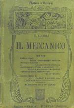 Il Meccanico Per Uso Capitecnici Scuole Macchinisti Venezia Istituti Nautici Scuole Professionali, Industriali, D'Arti E Mestieri Scuole Macchinisti Ferrovie Capimeccanici Disegnatori Elettricisti Conduttori Caldaje A Vapore