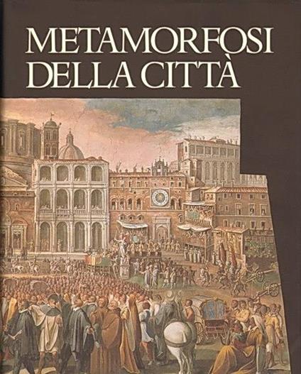 Metamorfosi della città - Leonardo Benevolo - copertina