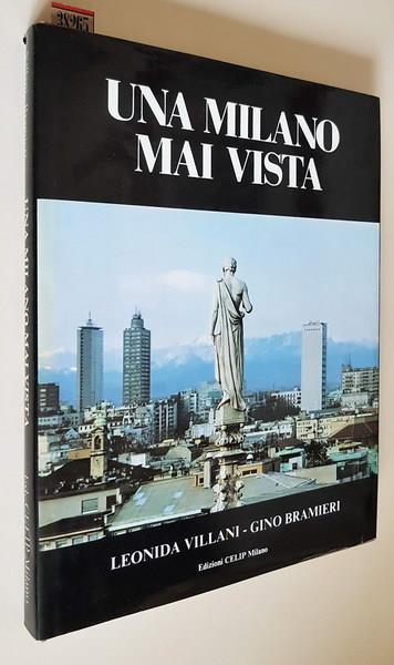 Una Milano Mai Vista (An Unknown Milan) - Leonida Villani - copertina