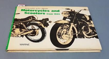 Motorcycles And Scooters From 1945 Di: Edited By Bart H. Vanderveen - copertina