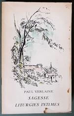 N. 3 Vol. De La Serie BibliothèQue De Cluny: Fetes Galantes, Jadis Et Naguere (N. 27) Parallelement Invectives (N. 28) Sagesse Liturgies Intimes (N. 31)