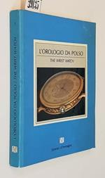 L' Orologio Da Polso The Writs Watch