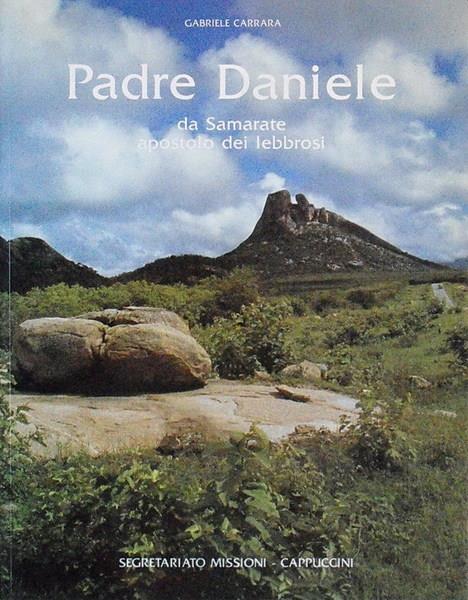 Padre Daniele Da Samarate Apostolo Dei Lebbrosi - Gabriele Carrara - copertina