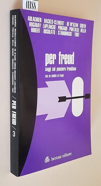 Per Freud Saggi Sul Pensiero Freudiano Con Un Inedito Di Freud - copertina