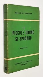 Le Piccole Donne Si Sposano Di: Luisa M. Alcott