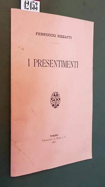 I Presentimenti - Ferruccio Rizzatti - copertina