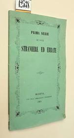 Prima Serie Di Voci Straniere Ed Errate Da Schivarsi Nelle Nomenclature E Scritture Italiane Di: Raccolta Da Gaetano Atti