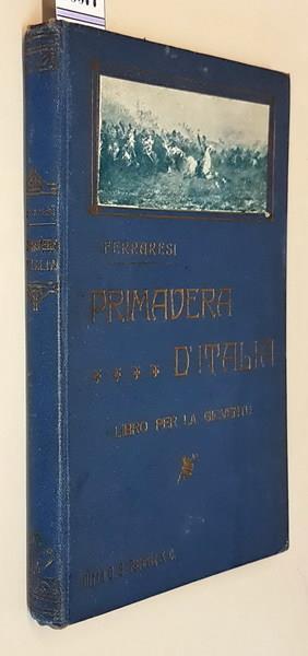 Primavera D'Italia Libro Per La Gioventù - Anita Ferraresi - copertina