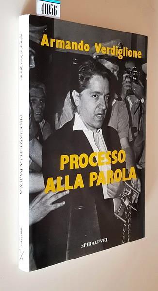 Processo alla parola - Armando Verdiglione - copertina