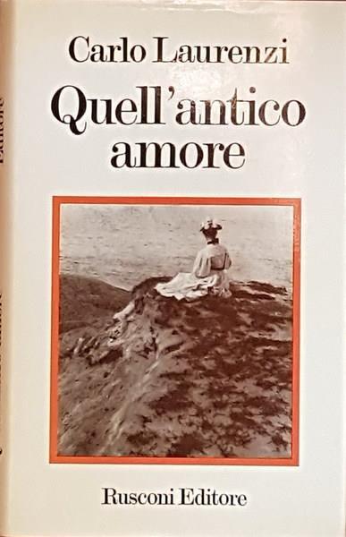 Quell'antico amore - Carlo Laurenzi - copertina