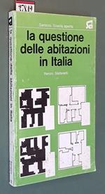 La Questione Delle Abitazioni In Italia