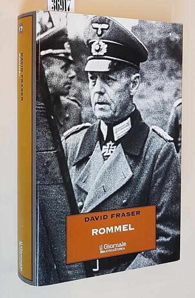 Rommel L'Ambiguità Di Un Soldato - David Fraser - copertina