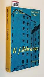 I segreti di Milano IL FABBRICONE (n. 5)