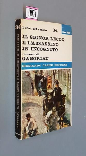 Il Signor Lecoq E L'Assassino In Incognito - Émile Gaboriau - copertina