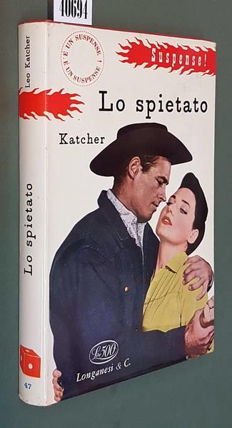 Lo Spietato - Leo Katcher - copertina