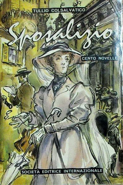 Sposalizio Cento Novelle - Tullio Colsalvatico - copertina