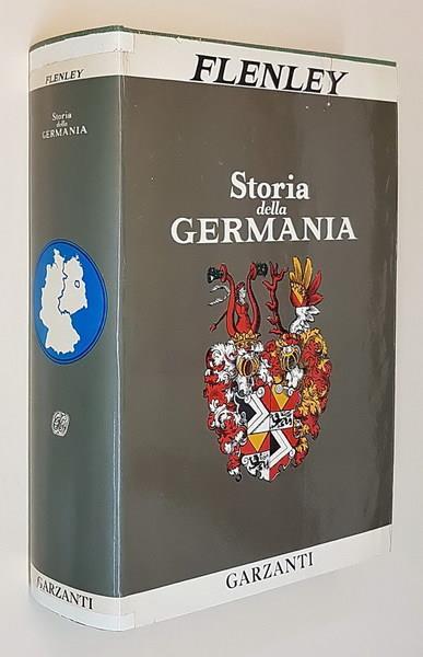 Storia Della Germania Dalla Riforma Ai Nostri Giorni Con L'Aggiunta Di Due Capitoli (Xiii E Xiv) A Cura Di Robert Spencer - Ralph Flenley - copertina