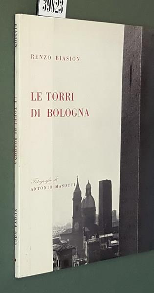 Le Torri di Bologna - Renzo Biasion - copertina