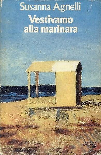 Vestivamo alla marinara - Susanna Agnelli - copertina