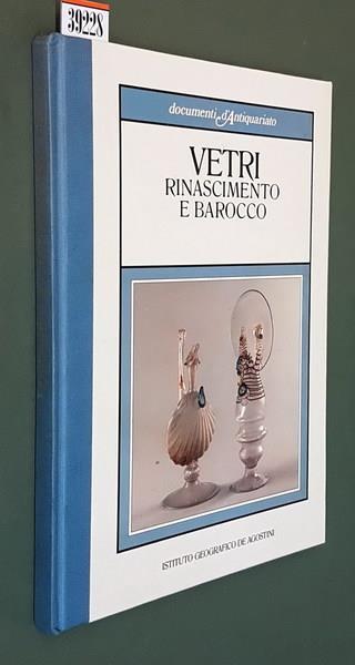 Vetri Rinascimento E Barocco - Attilia Dorigato - copertina
