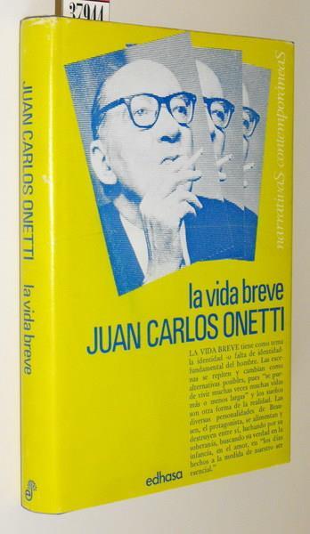 La Vida Breve - Juan Carlos Onetti - copertina