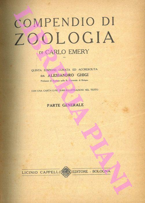 Compendio di zoologia. Quinta edizione, curata e accresciuta da Alessandro Ghigi - Carlo Emery - copertina