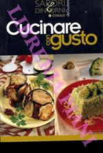 Cucinare con gusto