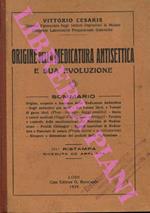 Origine della medicatura antisettica e sua evoluzione