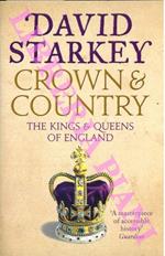 Crown and Country. The Kings & Queens of England