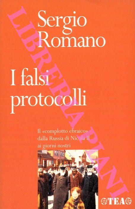 I falsi protocolli. Il «complotto ebraico» dalla Russia di Nicola II a oggi - Sergio Romano - copertina