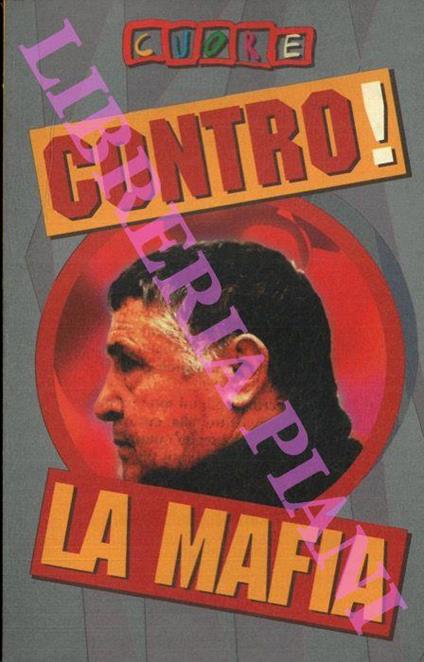 Contro! La mafia - Michele Serra - copertina