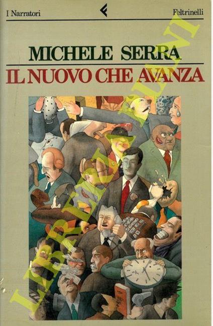 Il nuovo che avanza - Michele Serra - copertina