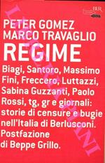 Regime. Postfazione di Beppe Grillo