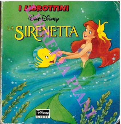 La sirenetta. (I librottini) - Walt Disney - Libro Usato - Walt Disney - |  IBS