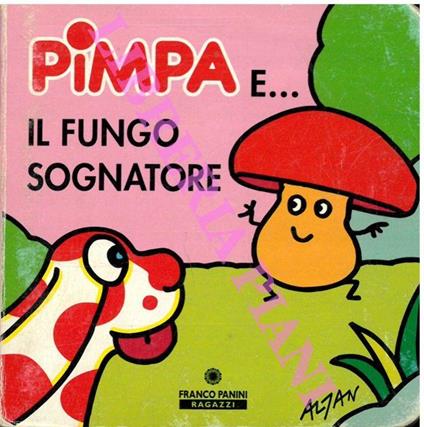 Pimpa e... il fungo sognatore - Altan - copertina