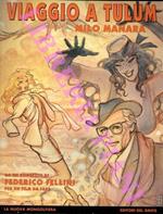 Viaggio a Tulum. Disegni di Milo Manara da un soggetto di Federico Fellini per un film da fare