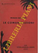 Problemi dell'Impero. Le comunicazioni