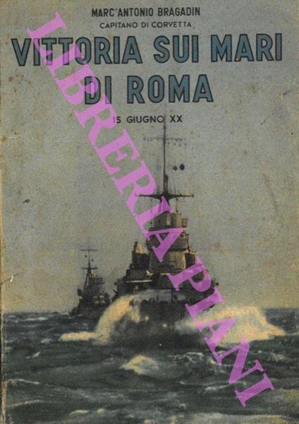 Vittoria sui mari di Roma. 15 giugno XX - Marc'Antonio Bragadin - copertina