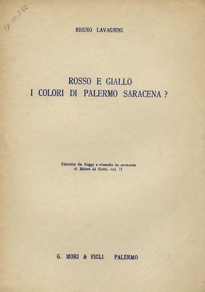 Rosso e giallo, i colori di Palermo saracena? - Bruno Lavagnini - copertina