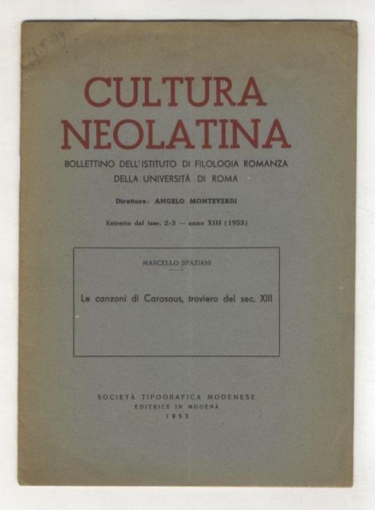 Le canzoni di Carasaus, troviero del sec. XIII - Marcello Spaziani - copertina