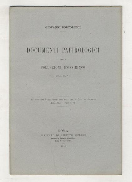 Documenti papirologici delle collezioni d'Ossirinco. (Voll. VI.VII) - Giovanni Bortolucci - copertina