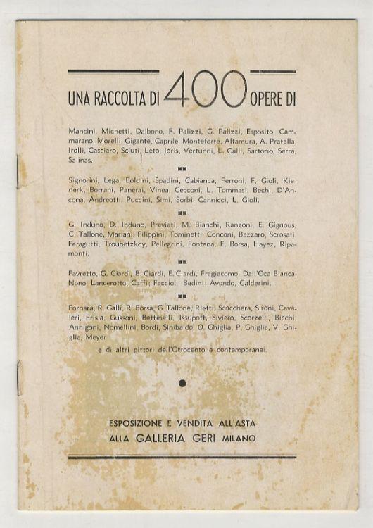 Una raccolta di 400 opere di Mancini, Signorini, Lega, Boldini, Cabianca, Gioli, Borrani... e di altri pittori dell'Ottocento e contemporanei. Esposizione e vendita all'asta - copertina