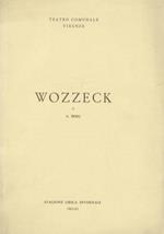 Wozzeck. Opera in 3 atti. Testo di Georg Büchner (versione ritmica italiana di A. M.) Musica di Alban Berg. Prima rappresentazione a Firenze. Teatro Comunale, 9, 11, 13 gennaio, ore 21. (Direttore Bruno Bartoletti. Regia Virginio Puecher. Maestro del