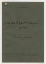 L' Italia nella guerra mondiale 1915-18. Elenco di vari scritti pubblicati negli anni 1932-1933