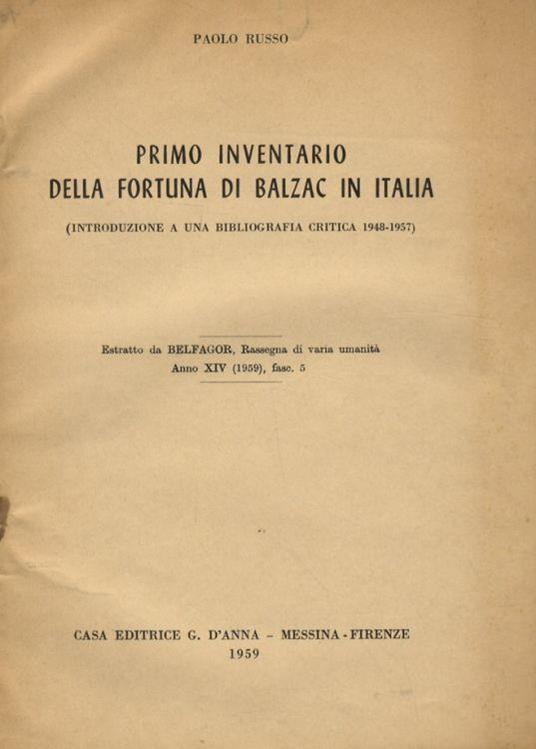 Primo inventario della fortuna di Balzac in Italia (introduzione a una bibliografia critica 1948-1957) - Paolo Russo - copertina