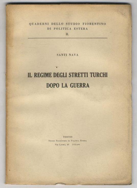 Il regime degli stretti turchi dopo la guerra - Santi Nava - copertina