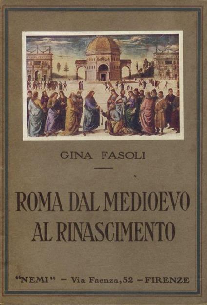 Roma dal Medioevo al Rinascimento - Gina Fasoli - copertina