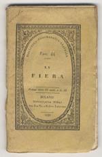 La Fiera. Commedia inedita in cinque atti. Dell'avvocato Alberto Nota