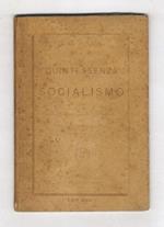 La quintessenza del socialismo. Prima traduzione italiana autorizzata sulla dodicesima edizione originale dell'Avv. Angelo Roncali