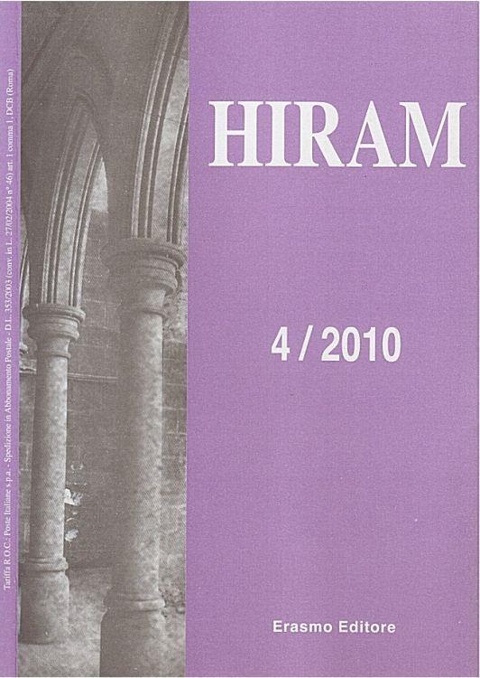 Anticlericalismo e laicità in Garibaldi. (In: Hiram. Rivista del Grande Oriente d'Italia. Segnaliamo di P. F. Bayeli: Unità d'Italia: un bene o un male? - A. Panaino: I Massoni di fronte al divino - M. Teodori: La tradizione laica nell'Unità d'Italia - Gian Biagio Furiozzi - copertina